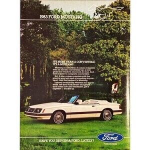 Ford 1983 Mustang Convertible "Have You Driven a Ford Lately?" Vtg Print Ad 1982